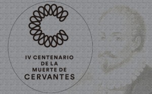 IV centenario muerte de Cervantes