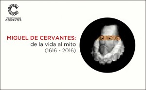 Cervantes de la vida al mito