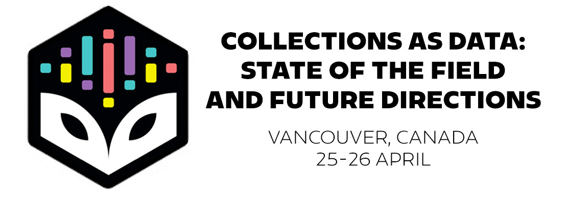 Collections as Data: State of the Field and Future Directions 