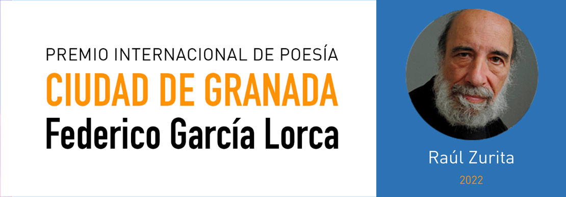 Raúl Zurita XIX Premio Internacional de Poesía Ciudad de Granada Federico García Lorca (2022)