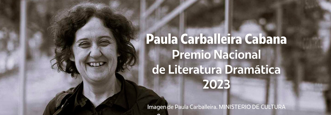 Paula Carballeira, Premio Nacional de Literatura Dramática