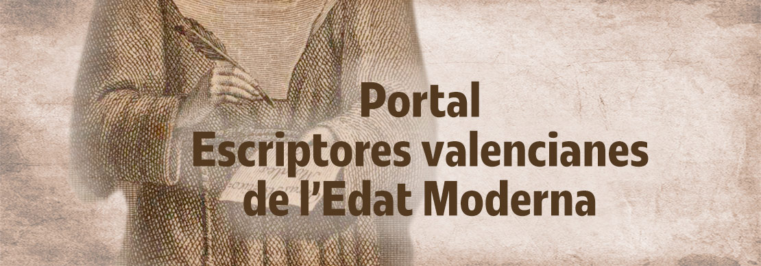 Escriptores valencianes de l’Edat Moderna. Escritoras valencianas de la Edad Moderna