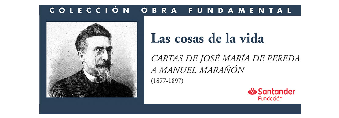 Epistolario de José María de Pereda a Manuel Marañón