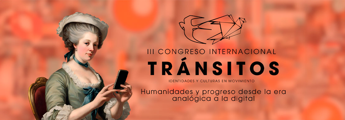 III Congreso Internacional Tránsitos: identidades y culturas en movimiento