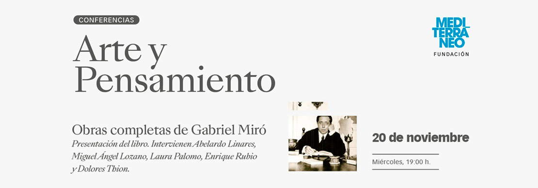 Presentación del libro «Obras Completas de Gabriel Miró»